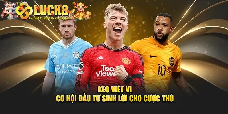 Kèo Việt Vị Có Các Loại Hình Nào Và Bí Kíp Chơi Hiệu Quả