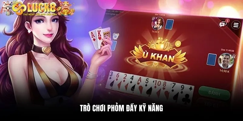 Trò chơi phỏm đầy kỹ năng